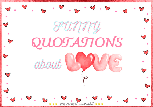 Greatcards - Valentine's Day - quotations and pictures