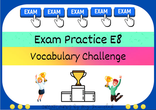 Greatcards - Exam Practice E8 Vocabulary Challenge